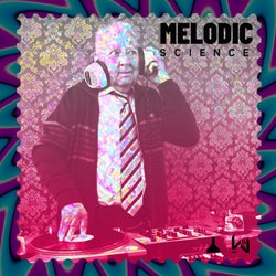 Melodic Science