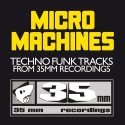 Micro Machines: Techno Funk Tracks From 35MM Recordings