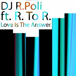 Love Is the Answer (feat. R to R )