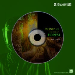 Monks Of The Deep Forest