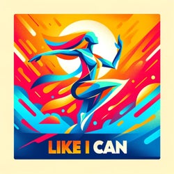 Like I Can