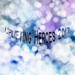 Uplifting Heroes 2017