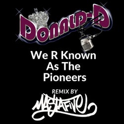 We R Known As The Pioneers - Prod. Mastafive