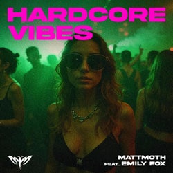 Hardcore Vibes (Extended Mix)