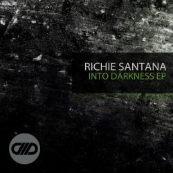 Richie Santana "Into Darkness" Chart
