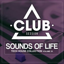 Sounds Of Life - Tech:House Collection Vol. 33