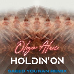 Holdin' on (Love I Feel) (Saeed Younan Remix)