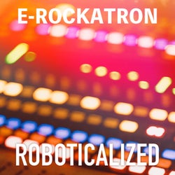 Roboticalized