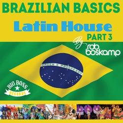 Brazilian Basics (Latin House Part 3)