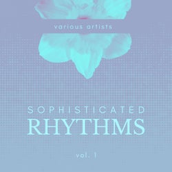 Sophisticated Rhythms, Vol. 1