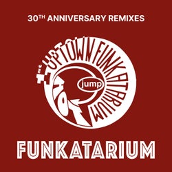 Funkatarium (30th Anniversary Remixes - Part 2)