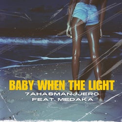 Baby When the Light