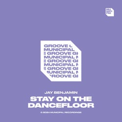 Stay On The Dancefloor (Extended Mix)