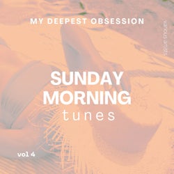 My Deepest Obsession, Vol. 4 (Sunday Morning Tunes)
