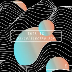 This Is Dance/Electro Pop, Vol. 4
