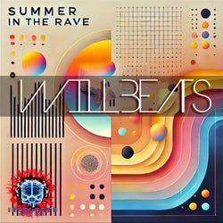 Summer in The Rave