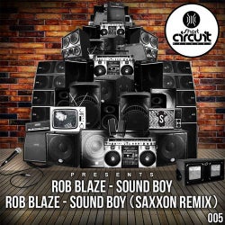 Sound Boy / Sound Boy - Saxxon Remix