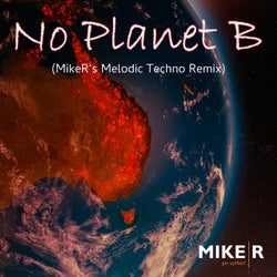 No Planet B (Melodic Techno Remix)