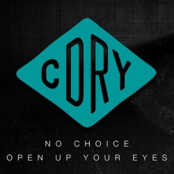 Open Up Your Eyes / No Choice