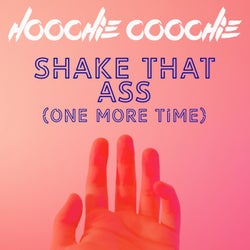 Shake That Ass (One More Time)