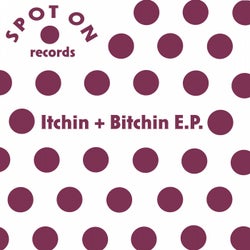 Itchin & Bitchin EP