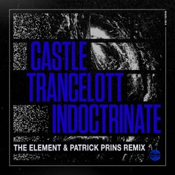 Indoctrinate - The Element & Patrick Prins Remix