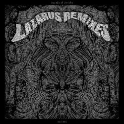 Lazarus Remixes (Remix Compilation)