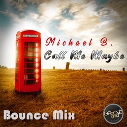 Call Me Maybe (Bounce Mix)