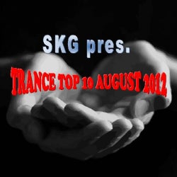 SKG TRANCE TOP 10 AUGUST 2012