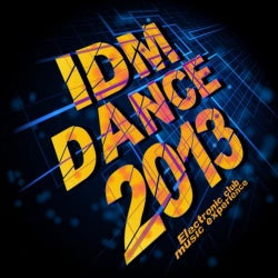 Idm Dance 2013 (Intelligent Dance Electronic Club Music Experience)