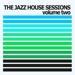The Jazz House Session - Volume Two