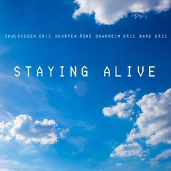 Staying Alive