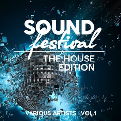 Sound Festival (The House Edition), Vol. 1