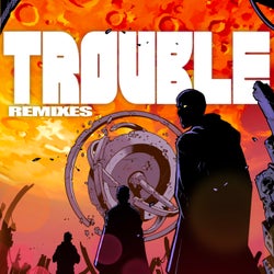 Trouble (Remixes)