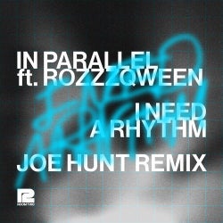 I NEED A RHYTHM (Joe Hunt Remix - Extended)
