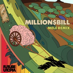 Million$Bill - Melé Remix