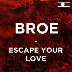 Escape Your Love