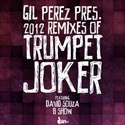 Trumpet Joker 2012 Remixes