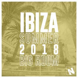 Nothing But... Ibiza Summer 2018 Big Room
