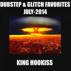 Dubstep & Glitch Favorites- July 2014