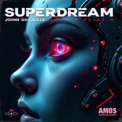 Superdream its a Rave (Special Version)