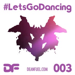 DEAN FUEL - LET'S GO DANCING - EPISODE 003