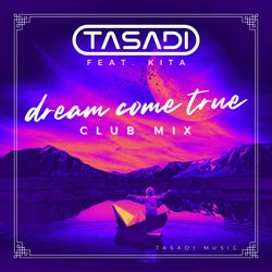 Dream Come True (Club Mix)