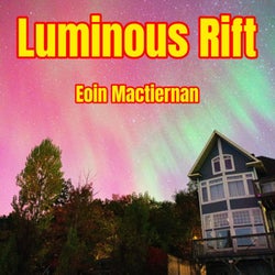 Luminous Rift