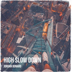 High Slow Down