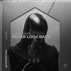 Never Look Back - Extended Mix