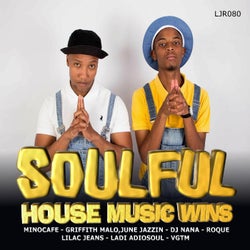 Soulful House Music Wins