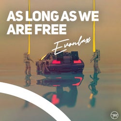 As Long As We Are Free