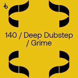 NYE Essentials: 140 / Deep Dubstep / Grime