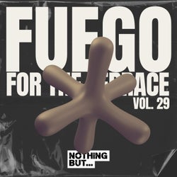 Nothing But... Fuego for the Terrace, Vol. 29